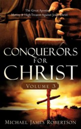 Conquerors for Christ, Volume 3