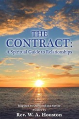 The Contract: A Spiritual Guild to Relationships