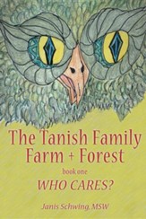 The Tanish Family Farm + Forest Book One