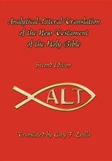 Analytical-Literal Translation of the New Testament, 2nd Edition
