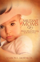 Militant Moms