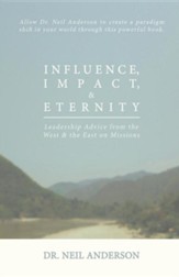 Influence, Impact & Eternity