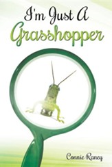 I'm Just a Grasshopper