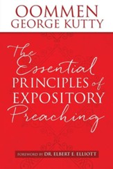 The Essential Principles of Expository Preaching