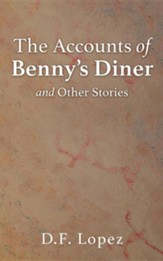 The Accounts of Benny's Diner and Other Stories