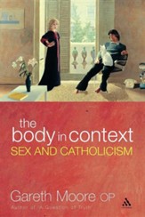 The Body in Context: Sex and Catholicism
