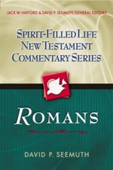 Romans: Spirit-Filled Life New Testament Commentary