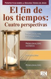 El Fin de los tiempos: Cuatro perspectivas, Pamfleto  (Four Views of the End Times Pamphlet)
