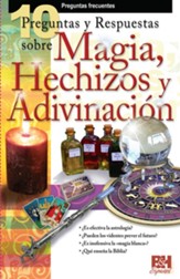 10 Preguntas y Respuestas Sobre Magia, Hechizos y Adivinacion Folleto (10 Q & A on Magic, Spells & Divination Pamphlet)
