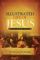 Illustrated Life of Jesus: Pocket Reference Edition
