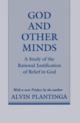 God and Other Minds: A Study of the Rational Justification of Belief in God
