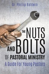 The Nuts and Bolts of Pastoral Ministry