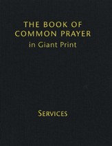 Book Of Common Prayer, volume 1, Services -  Giant Print