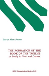 The Formation of the Book of the Twelve: A Study in Text and Canon, Paper