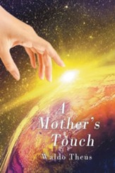 A Mother's Touch