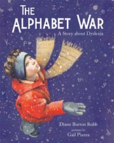 The Alphabet War: A Story about  Dyslexia