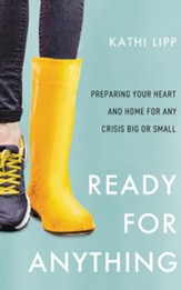 Ready for Anything: Preparing Your Heart and Home for Any Crisis Big or Small - unabridged audiobook on CD