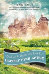 Hi from the Sky: On the Road to Happily Ever After!