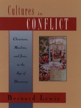 Cultures in Conflict: Christians, Muslims, and Jews in the Age of Discovery