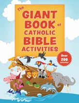 The Giant Book of Catholic Bible Activities: The Perfect Way to Introduce Kids to the Bible!