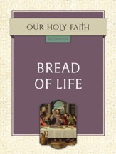 Bread of Life, 4