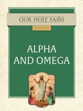Alpha and Omega, 8