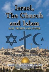 Israel, The Church, and Islam
