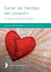 Sanar las heridas del corazon - Participant Guide