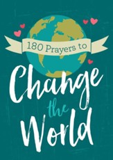 180 Prayers to Change the World (for Adults)