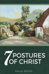7 Postures Of Christ