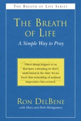 The Breath of Life: A Simple Way to Pray
