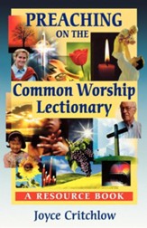 Preaching on the Common Worship Lectionary: A Resource Book
