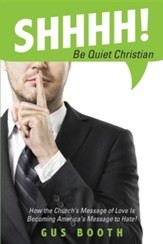 Shhhh! Be Quiet Christian