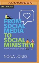 From Social Media to Social Ministry: A Guide to Digital Discipleship, Unabridged Audiobook on MP3-CD - Slightly Imperfect