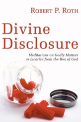 Divine Disclosure