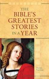 The Bible's Greatest Stories In A Year