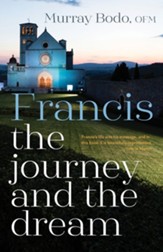Francis: The Journey and the DreamAnniversary Edition