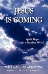 Jesus Is Coming: God's Hope for a Restless World