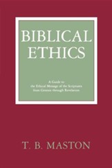 Biblical Ethics