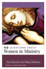 40 Questions About Women in Ministry - Slightly Imperfect