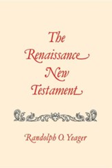 The Renaissance New Testament: Revelations