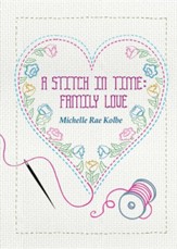 A Stitch in Time: Family Love