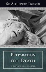 Preparation for Death: Considerations on the Eternal Maxims