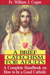 A Brief Catechism for Adults