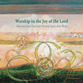 Worship in the Joy of the Lord