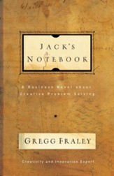 Jack's Notebook: A Business Novel about Creative Problem Solving