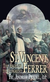 St. Vincent Ferrer: Angel of the Judgment