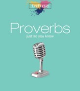 Proverbs: Just So You Know