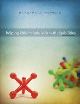 Helping Kids Include Kids with Disabilities Revised Edition