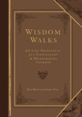 Wisdom Walks: 52 Life Principles